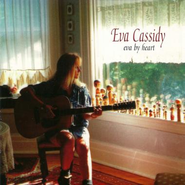 Eva Cassidy -  Eva by Heart